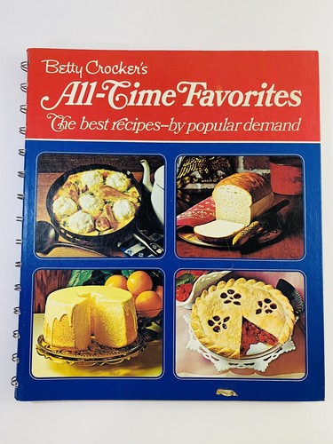 Betty Crockers All Time Favorites Cookbook Second Printing 1972 HC Spiral Bound