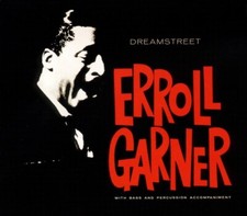 (43) Erroll Garner ? 'Dreamstreet'- Remastered U.S. Jazz CD 2019-New/Sealed