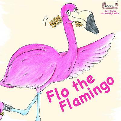 Flo the Flamingo by Sally Bates (Paperback, 2014)