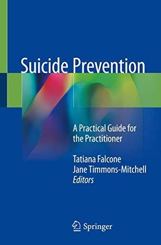 Suicide Prevention: A Practical Guide for the Practitioner (2018)