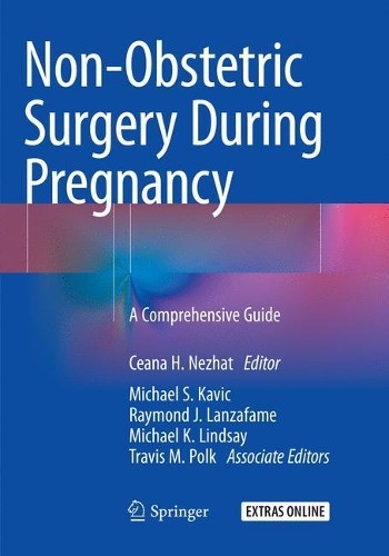Non-Obstetric Surgery During Pregnancy - 9783030080907