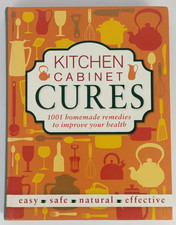 Kitchen Cabinet Cures Hardcover Homemade Health Remedies Readers Digest