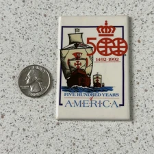 500 Years Of America 1992 Columbus Flat Travel Souvenir Fridge Magnet #51848