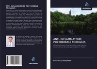 Basavaraj Nanjwade | ANTI-INFLAMMATOIRE Polyherbale Formules | Taschenbuch