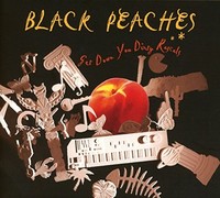 Black Peaches - Get Down You Dirty Rascals - Cd - G3Z