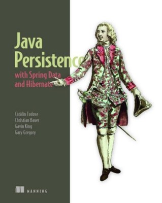 Catalin Tudose / Java Persistence with Spring Data and Hibernate9781617299186