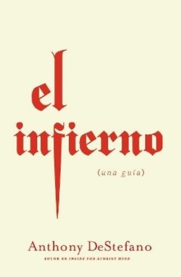 Anthony DeStefano El infierno (Taschenbuch)