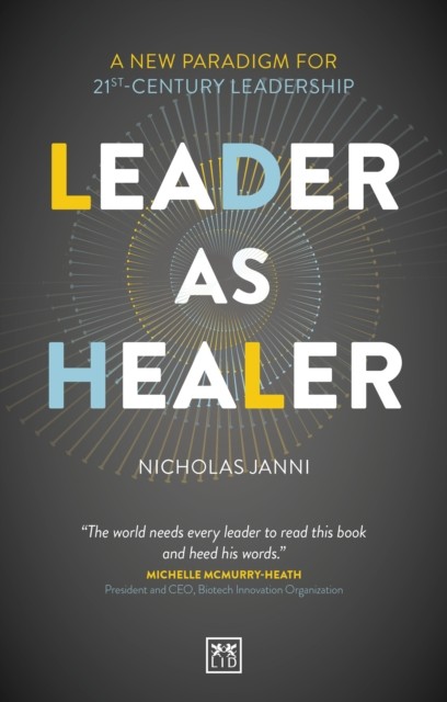 Leader as Healer by Nicholas Janni (Paperback Book)