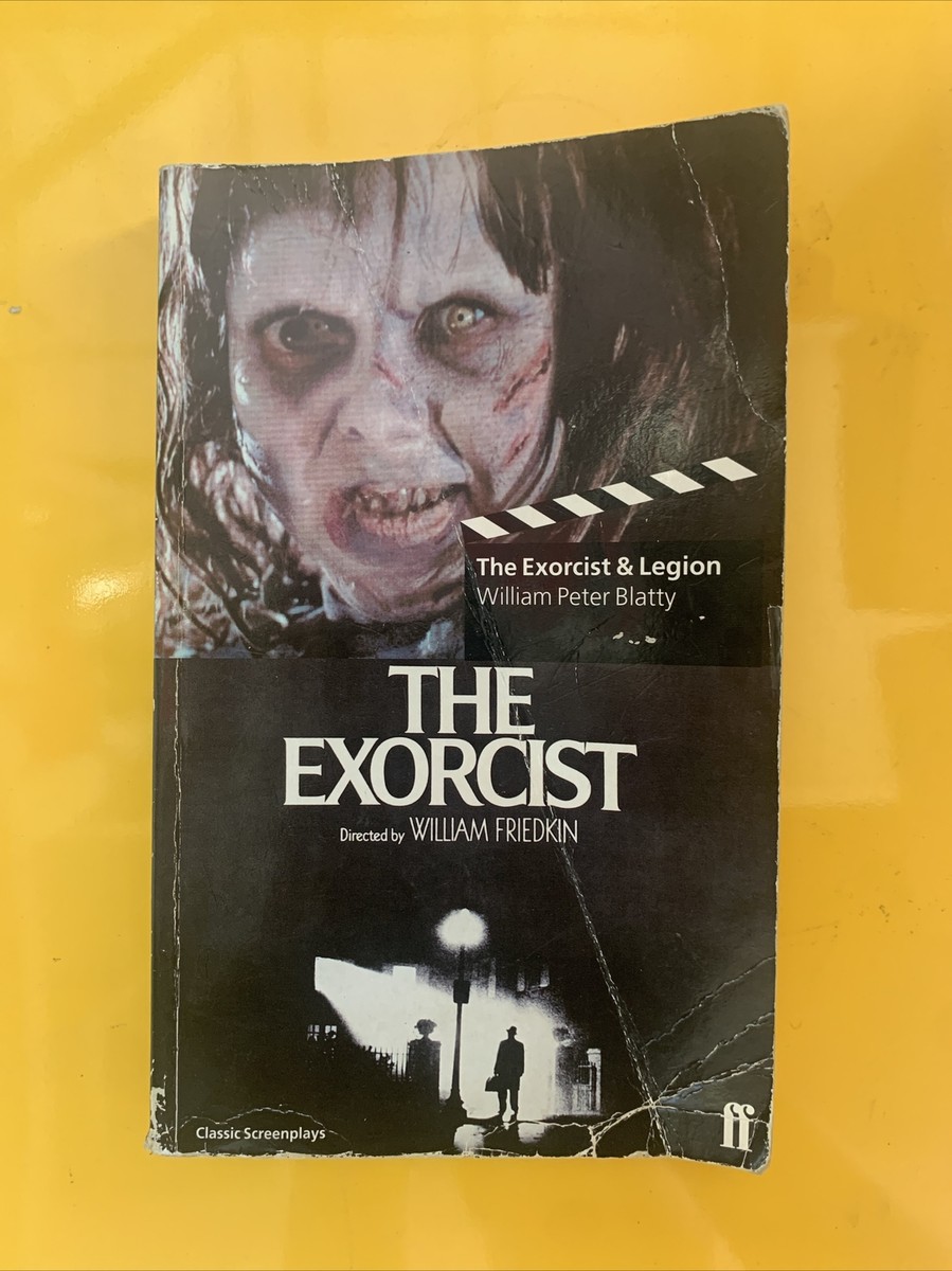 The Exorcist Legion MOVIE SCRIPT William Peter Blatty William Friedkin