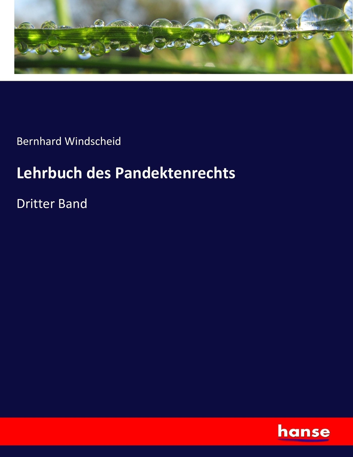 Thumbnail - Bernhard Windscheid | Lehrbuch Des Pandektenrechts | Taschenbuch |