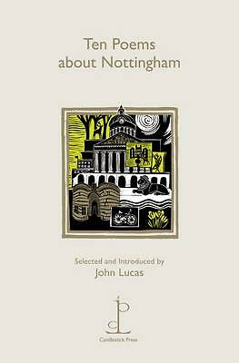 Ten Poems About Nottingham by Various Poets (Pamphlet, 2015)
