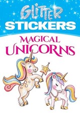 Glitter Magical Unicorns Stickers by Teresa Goodridge NEW BOOK