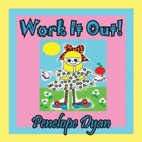 Penelope Dyan | Work It Out! | Taschenbuch | Englisch (2012) | EAN 9781614770565