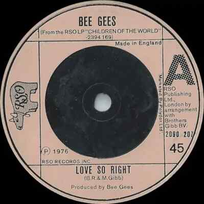 Bee Gees Love So Right / You Stepped Into My Life Vinyl Single 7inch RSO