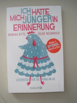T - Monika Bittl, Silke Neumayer - Ich hatte mich jünger in Erinnerung