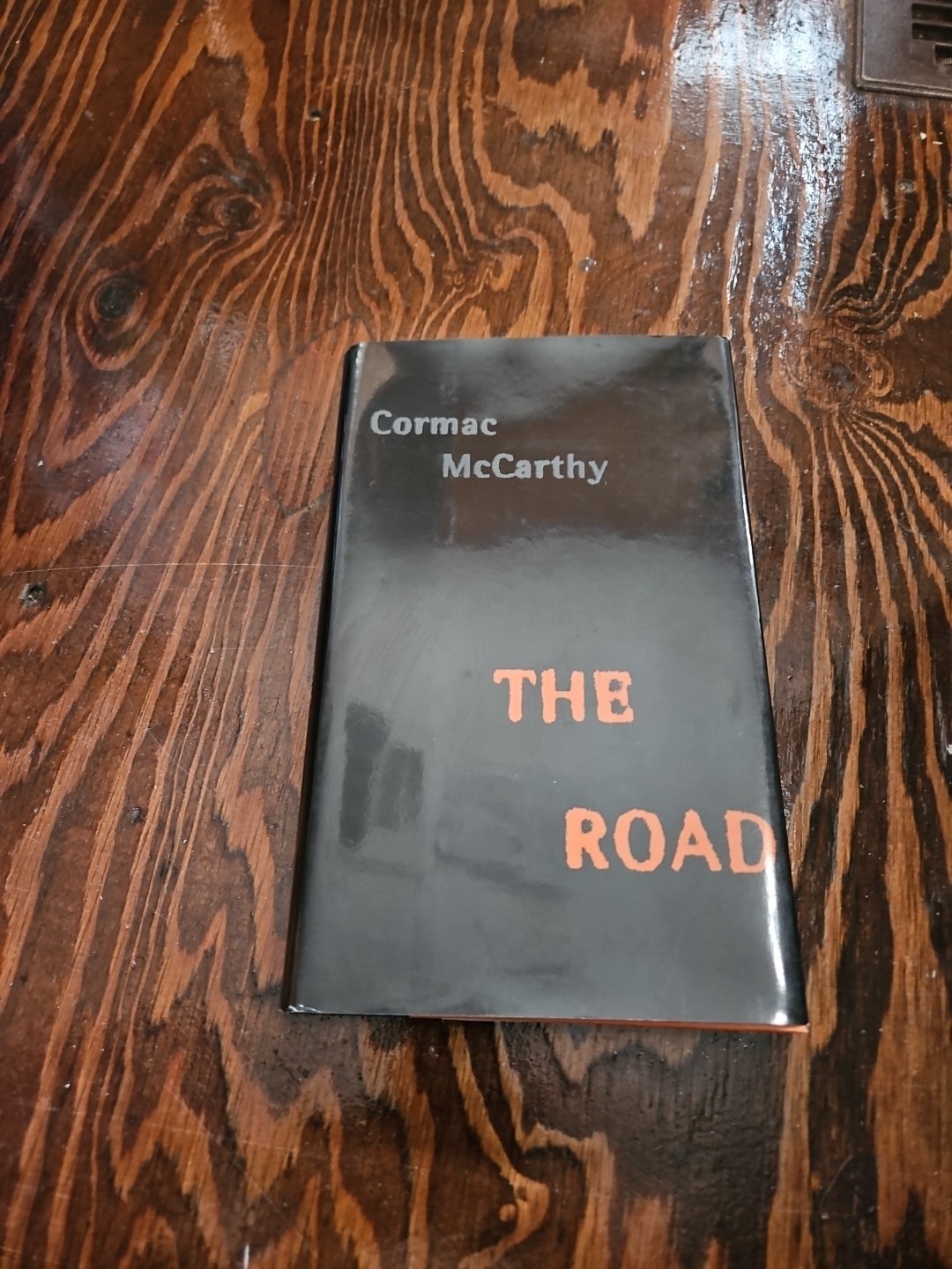 The Road ~ Cormac McCarthy ~ Knoph 2006 1st Printing Pristine Brand New