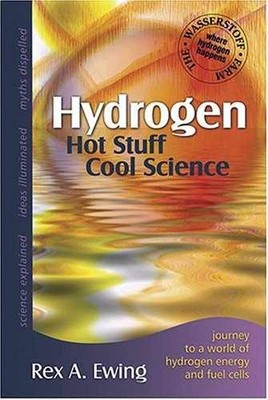 Hydrogen-Hot Stuff Cool Science: - Paperback, by Ewing Rex A. - Very Good