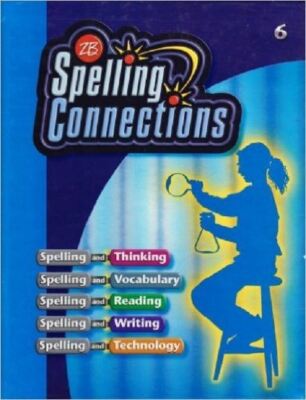 Spelling Connections: Grade 5 [Hardcover] [Jun 30, 2007]