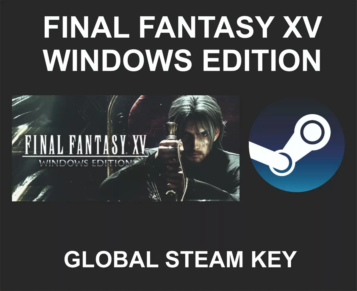 Buy Final Fantasy XV Windows Edition Steam Key for PC!