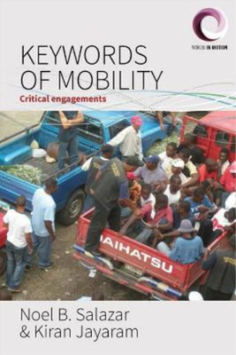 Kiran Jayaram Keywords of Mobility (Paperback) Worlds in Motion