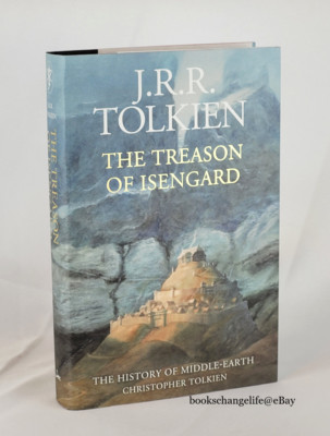 THE TREASON OF ISENGARD by J.R.R. TOLKIEN History of Middle-Earth Hardcover NEW
