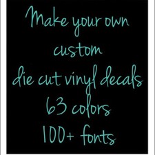 Make Your Own Custom Die Cut Vinyl Decal Sticker Car Window Wall Laptop font