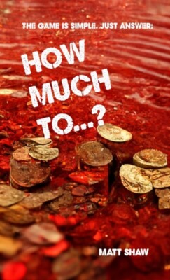 Shaw - How Much To... An Extreme Horror - New paperback or softback - X555z