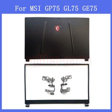 New For MSI GP75 GL75 GE75 MS-17E2 E3 E7 9SC 9RC LCD Back Cover Bezel Hinges