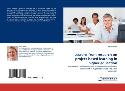 Lessons from research on project-based learning in higher education Laura Helle