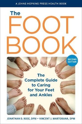The Foot Book by Jonathan D. Rose, Vincent J. Martorana - 9781421447285