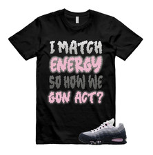 Air Max 95 Pink Foam Black White OG Big Bubble T Shirt Match MATCH