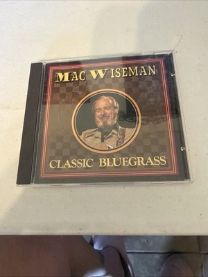 Mac Wiseman - Classic Bluegrass CD 1989 Rebel Records VG+