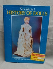 The Collector's History of Dolls Constance Eileen King 1981 VG