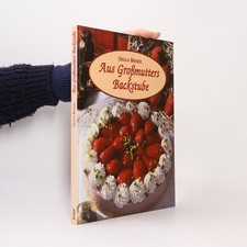 Aus Großmutters Backstube  |  Ursula Brendel