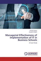 Managerial Effectiveness Of Implementation Of IT In Business Schools Vinodani Ka