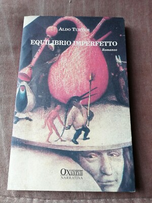 ALDO TURTUR - Imperfetto Balance - Oxiana Edition November 2008