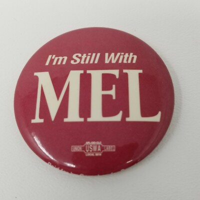 Button Mel Carnahan Governor Election I'm Still with Mel Vintage 