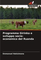 Emmanuel Hakizimana | Programma Girinka E Sviluppo Socio-Economico Del Ruanda