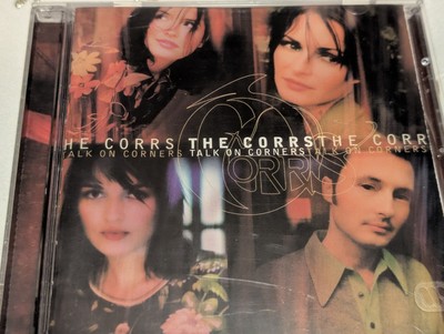 The Corrs   Talk On Corners  -1998 Only when I sleep/When he´s not around/Dreams