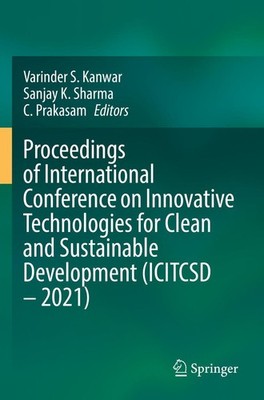 Proceedings of International Conference on Innovative Technologies for Clean and