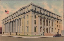 Post Office Federal Courthouse Muskogee OK  c1930s Postcard 13845a