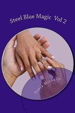 Steel Blue Magic by Michelle, Tonja