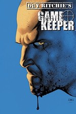 GUY RITCHIE'S GAMEKEEPER OMNIBUS By Andy Diggle *Excellent Condition*