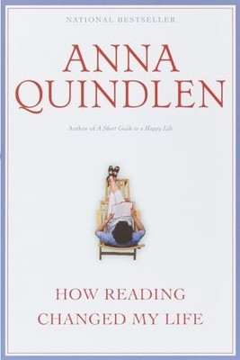 How Reading Changed My Life (Library of contempora... by Anna Quindlen Paperback