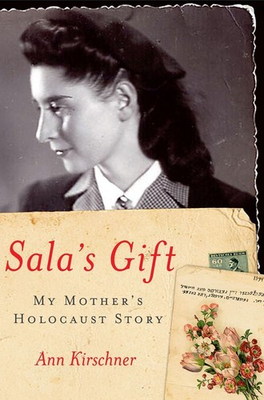 #ad Sala#x27;s Gift: My Mother#x27;s Holocaust Story hardcover Ann Kirschner $5.98