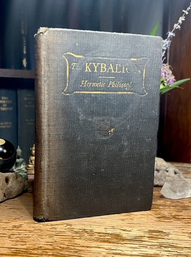 Cover of 1908 1st Ed - THE KYBALION - Scarce Occult Bookshop Label /Clean Unmarked Pages