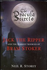 The Dracula Secrets : Jack the Ripper & Darkest Sources of Bram Stoker GOOD