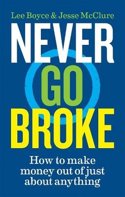 Jesse McClure Lee Boyce Never Go Broke (Taschenbuch)