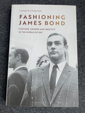 Fashioning James Bond Costume Gender and Identity in the World of 007