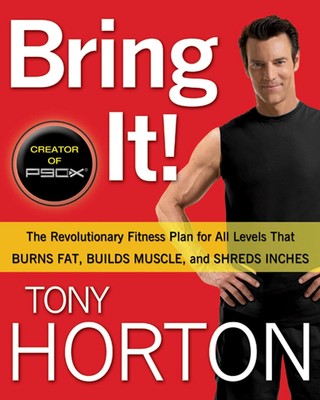 Bring It! von Tony Horton P90X Fitness Ratgeber Hardcover Englisch Selbsthilfe